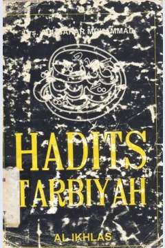 Cover Hadits tarbiyah / Drs. Abubakar Muhammad
