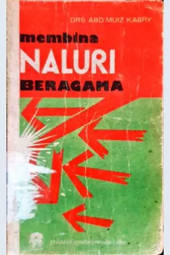 Cover Membina naluri beragama / Drs. Abd Muiz Kabry