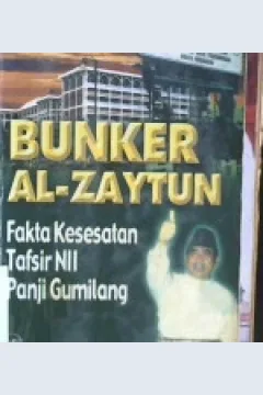 Cover Bunker Al-Zaytun, fakta kesesatan tafsir NII Panji Gumilang, / M. Amin Jamaluddin