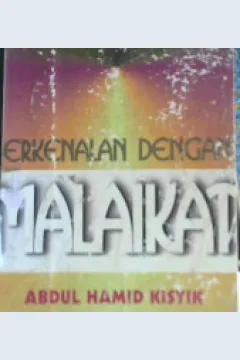 Cover Berkenalan dengan malaikat, / Abdud Hamid Kisyik; penerjemah, Rusydi Helmy