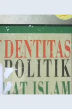 Cover Identitas politik umat Islam, / Kuntowijoyo