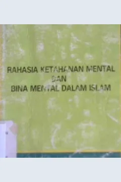 Cover Rahasia ketahanan mental dan bina mental dalam Islam / H. Bey Arifin, H. Abdullah Said