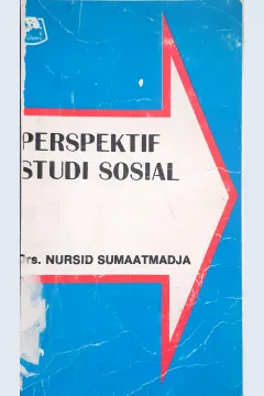 Cover Perspektif studi sosial, / Drs. Nursid Sumaatmadja