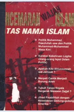 Cover Pencemaran wajah Islam atas nama Islam, / H. Miftahuzzaman