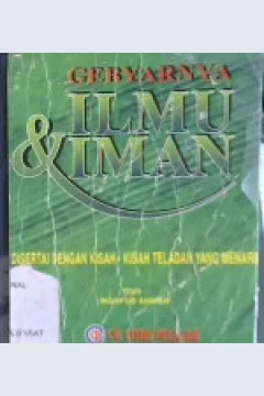 Cover Gebyarnya ilmu dan iman / Mahfud Anwar