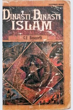 Cover Dinasti-dinasti Islam, / G.E. Bosworth