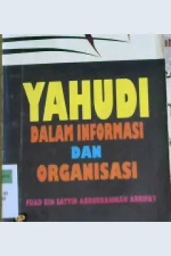 Cover Yahudi dalam informasi dan organisasi / Fuad bin Sayyid Abdurrahman Arrifa'i