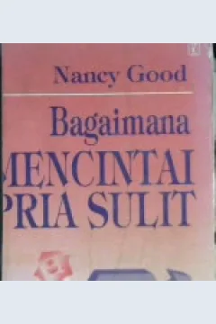 Cover Bagaimana mencintai pria sulit / Nancy Good