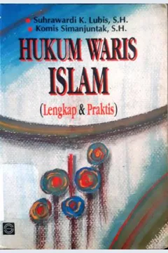 Cover Hukum waris Islam (lengkap dan praktis), Suhrawardi K. Lubis, SH., Komis Simanjuntak, SH / Suhrawardi K.Lubis,S.H, Komis Simanjuntak, S.H.