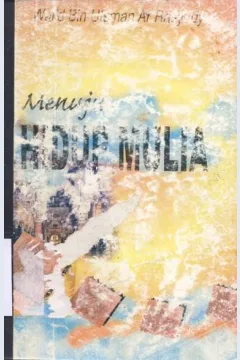 Cover Menuju hidup mulia / Walid Bin Utsman As-Rasyudy ; penerjemah Djamaluddin Ahmad Al-Buny