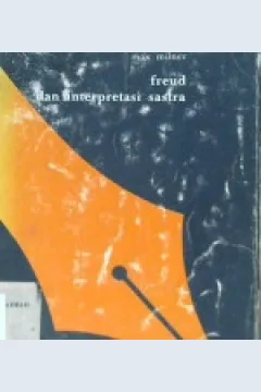 Cover Freud dan interpretasi sastra / Max Milner : Penerjemah Apsanti Ds.