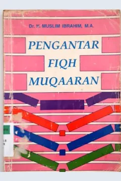 Cover Pengantar fiqh muqaaran / Dr.H.Muslim Ibrahim, M.A.,editor, Drs.H.Zuffran Sabrie