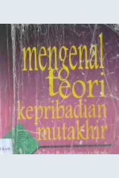 Cover Mengenal teori kepribadian mutakhir / Editor, Paulus Budiharjo