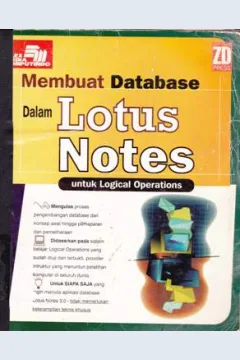 Cover Membuat database dalam lotus notes, Susan L. Robert; alih bahasa Agustinus Sulistiyanto :  Untuk Logical Operations / Susan L. Reber: Agustinus Slulistiyanto