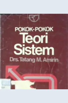 Cover Pokok-pokok teori sistem / Tatang M. Amirin