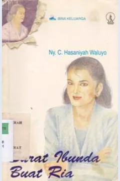 Cover Surat ibunda buat Ria, / C. Hasariyah Wahuyo