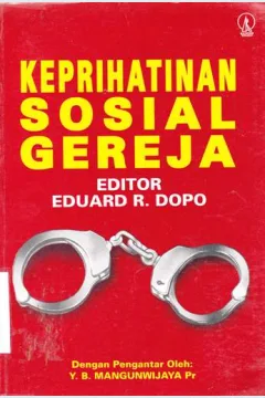 Cover Keprihatrinan sosial gereja :  Menyongsong 40 tahun Majalah Rohani 1993 / editor : Eduard R. Dopo dkk