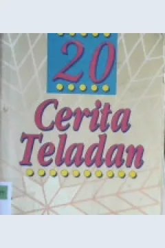 Cover Dua puluh cerita teladan :  Jilid 2