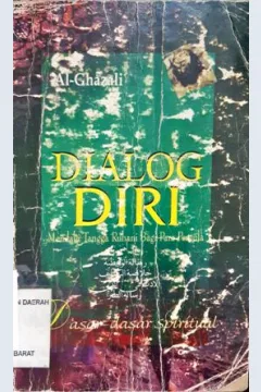 Cover Dialog diri :  Mendaki tangga ruhani bagi para pemuda / Al-Ghazali