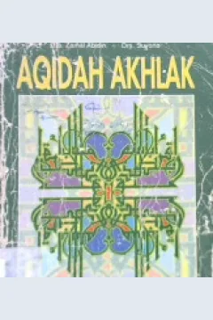 Cover Aqidah akhlak madrasah aliyah 1untuk kelas 1 Madrasah Aliyah / Drs. Zainal Abidin, Drs. Suyono