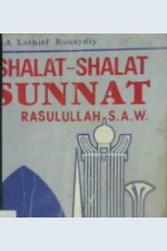 Cover Rahasia shalat Sunnat, Bimbingan lengkap dan praktis, Abdul Manan Bin H. Muhammad Sobari ; penyunting, Dharfi Zumar