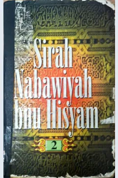 Cover Sirah nabawiyah ibnu ibnu hisyam II / Abu muhammadabdul malik bin hisyam al-muafiri, Penerjemah. Fadilah bakri