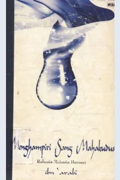 Cover Menghampiri sang maha kudus, rahasia-rahasia bersuci / penerjemah, Eric Winhel