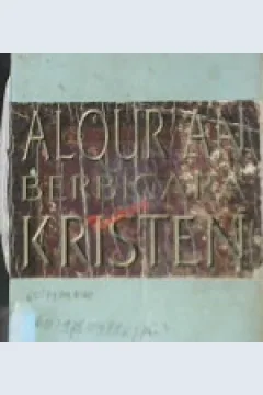 Cover Al-Quran berbicara tentang kristen / Prof. Dr. H. Imam Mukhlas Masyhud SM