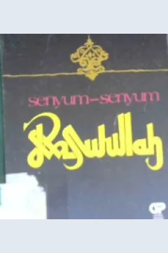 Cover Senyum-senyum Rasulullah, / Nasy,at Al-Masri