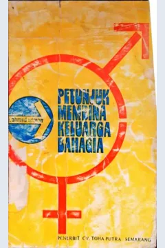 Cover Petunjuk membina keluarga bahagia, / H.Ahmad.Usman