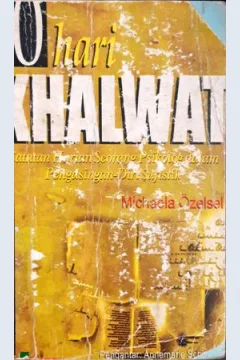 Cover Empat puluh hari khalwat, :  Catatan harian seorang psikologdalam pengasingan diri sufistik / Michaela Ozelsel; penerjemah, Nurudin Hidayat