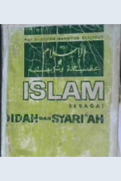 Cover Islam sebagai aqidah dan syari'ah / Syaikh Mahmoud Syaltout; Penerjemah: H. Bustami A. Gani, B. Hamdany Ali M.A.