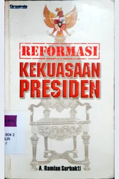 Cover Revormasi Kekuasaan Presiden, A.Ramla Subaldi