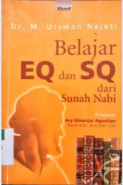 Cover Belajar EQ dan SQ dari sunah Nabi / M.Utsman Najati; Pengantar, Ary Ginanjar Agustian