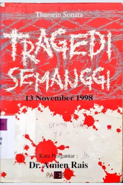 Cover Tragedi semanggi, :  13 November 1998 / Thamrin Sonata