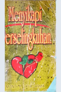 Cover Menyikapi perselingkuhan / Monty P. Satiadarma