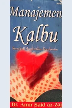 Cover Manajemen kalbu, resep sufi menghentikan kemaksiatan, Amir Said Az-Zairi