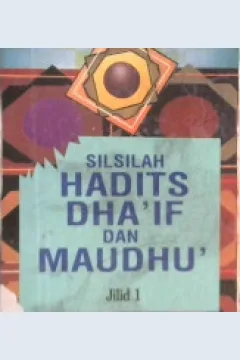 Cover Silsilah hadist dhaif dan mandhu, Muhammad Nashiruddin Al-Albani