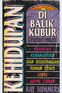 Cover Kehidupan di balik kubur / Ray Summurs