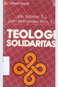 Cover Teologi solidaritas / Jon Sobrino, SJ., Juan Hernandez Pico, S.J.