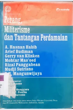 Cover Perang, militerisme dan tantangan perdamaian, / A.Hasan Habib...[ et al.]