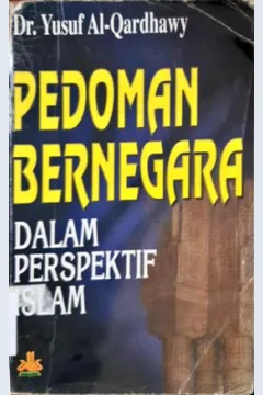Cover Pedoman bernegara dalam perspektif Islam / Yusuf Al-Qadhawy