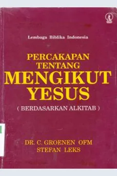 Cover Percakapan tentang mengikut Yesus / Dr. C. Groenen Ofm, Stefan Leks