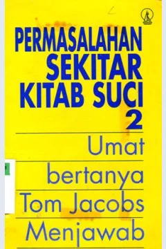 Cover Permasalahan sekitar kitab suci 2 :  Umat bertanyaTom Jacobs menjawab
