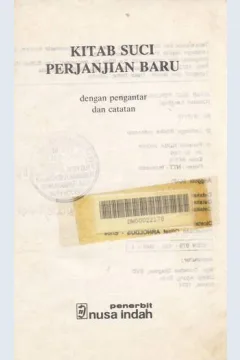 Cover Kitab suci perjanjian baru :  Dengan pengantar dan catatan