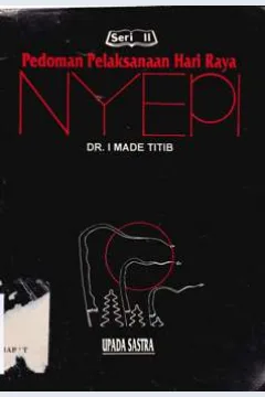 Cover Pedoman pelaksanaan hari raya nyepi / Dr. I Made Titib
