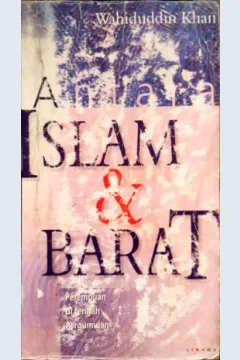 Cover Antara Islam dan barat :  Perempuan di tengah pergumulan / Wahiduddin Khan ; Penerjemah, Abdullah Ali