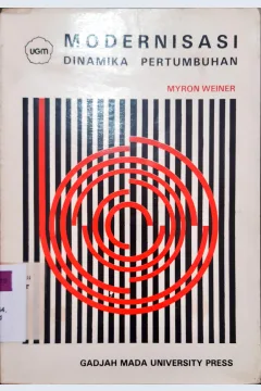 Cover Modernisasi dinamika pertumbuhan / editor Myron Weiner