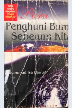 Cover Para penghuni bumi sebelum kita / Muhammad Isa Dawud