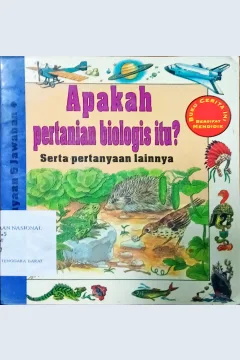 Cover Apakah pertanian biologis itu ?, Valintina beggio ; alih bahasa, Esther S. Mandjani